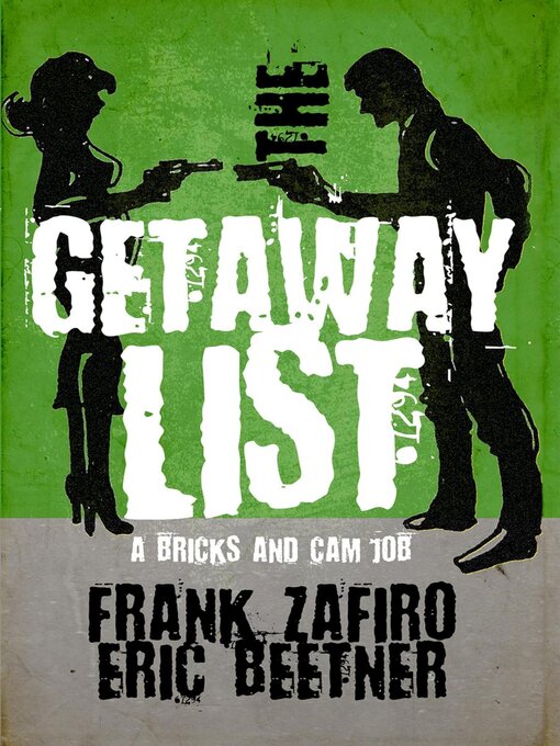 Title details for The Getaway List by Frank Zafiro - Available